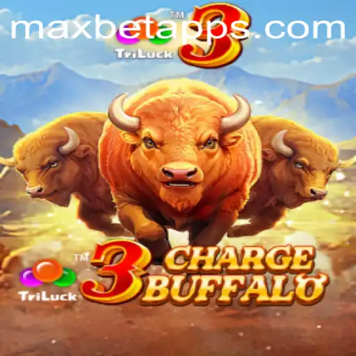 Exploring the Exciting World of 3ChargeBuffalo on Maxbet App