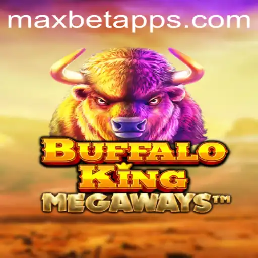 Exploring the World of BuffaloKing on Maxbet App