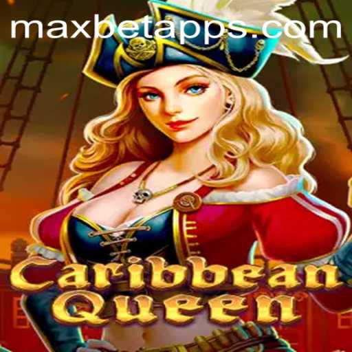 Discover the Thrills of CaribbeanQueen on Maxbet App