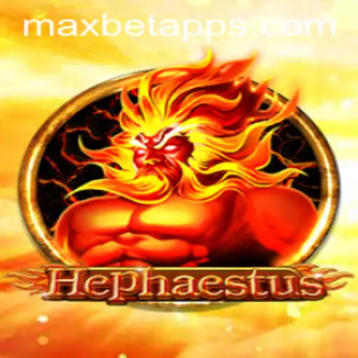 Hephaestus: Immerse in the Legendary Forge on Maxbet App