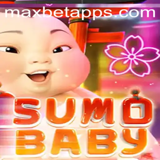 Exploring SumoBaby: A Thrilling Addition to the Maxbet App