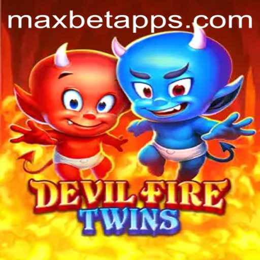 DevilFireTwins Game: A Thrilling New Adventure on the Maxbet App